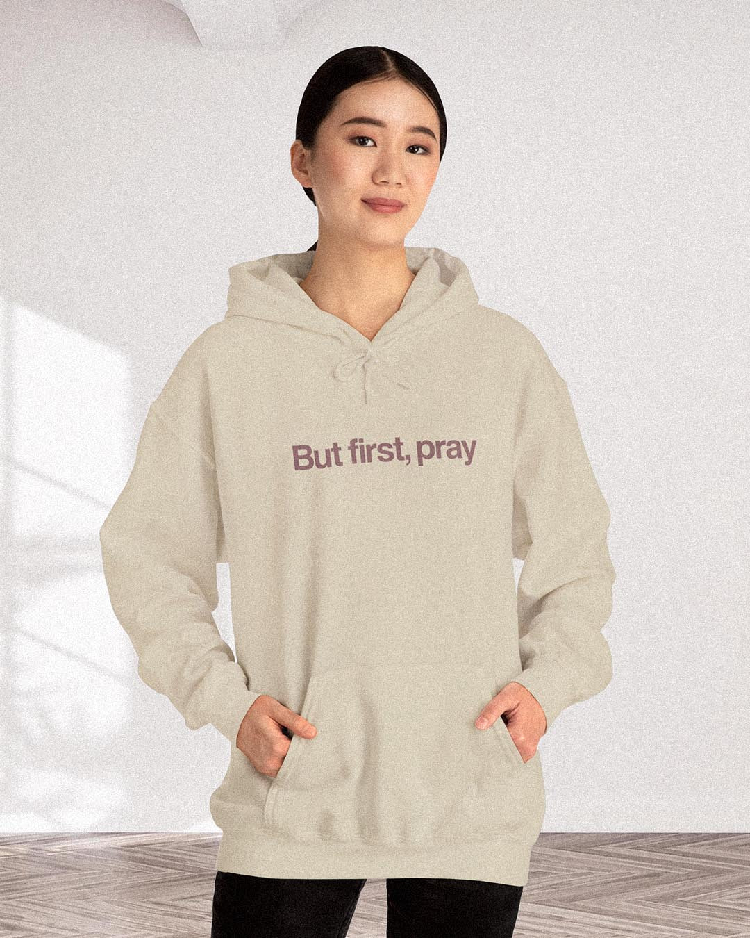 But First Pray - Unisex Hoodie