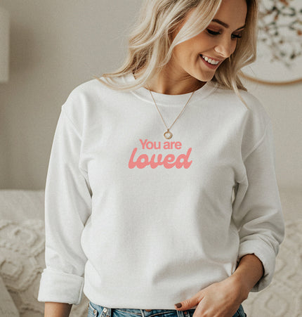 You are loved - Unisex Crewneck