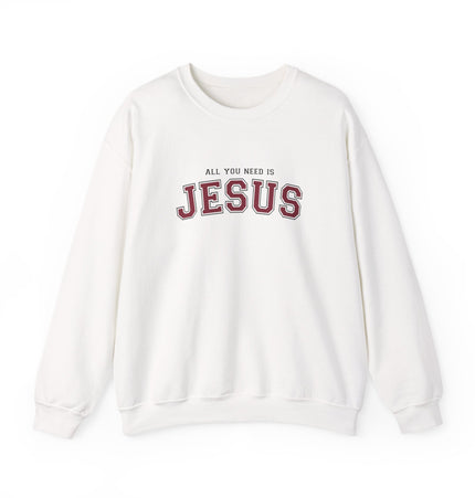All you need is Jesus - Unisex Sweatshirt