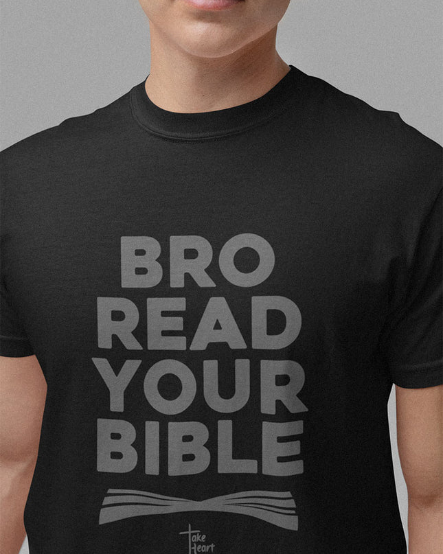 Bro Read Your Bible