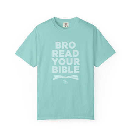 Bro Read Your Bible