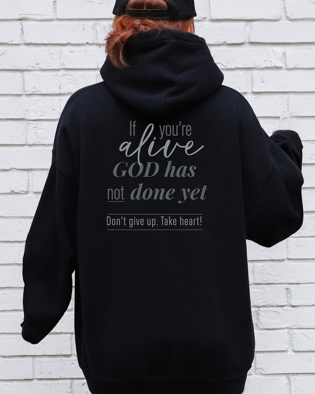 God has not done yet - Unisex Hoodie