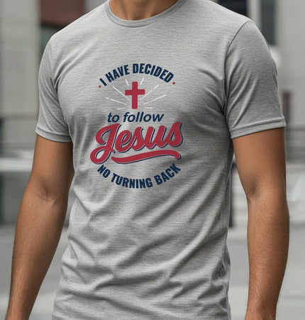 I have decided - T-Shirt