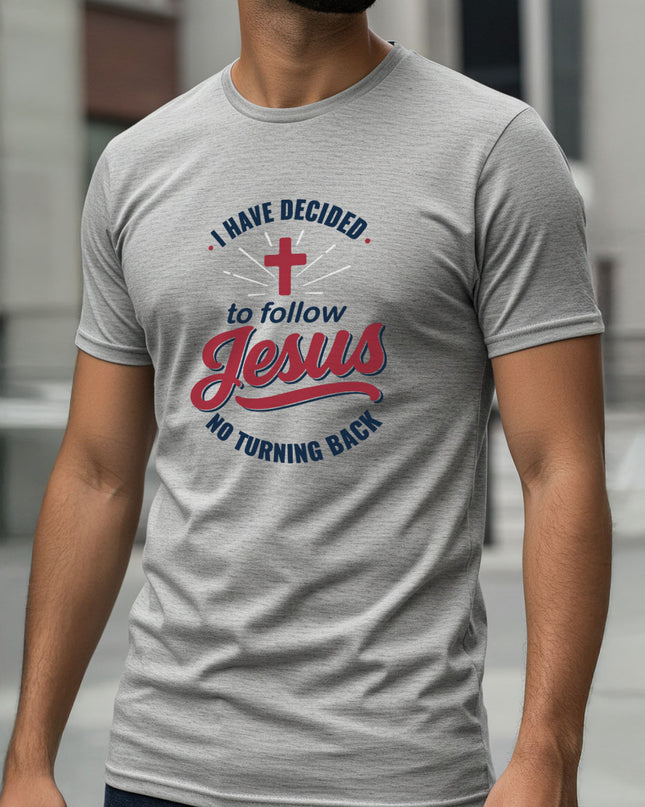 I have decided - T-Shirt