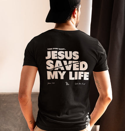 Jesus Saved My Life - Unisex T-Shirt