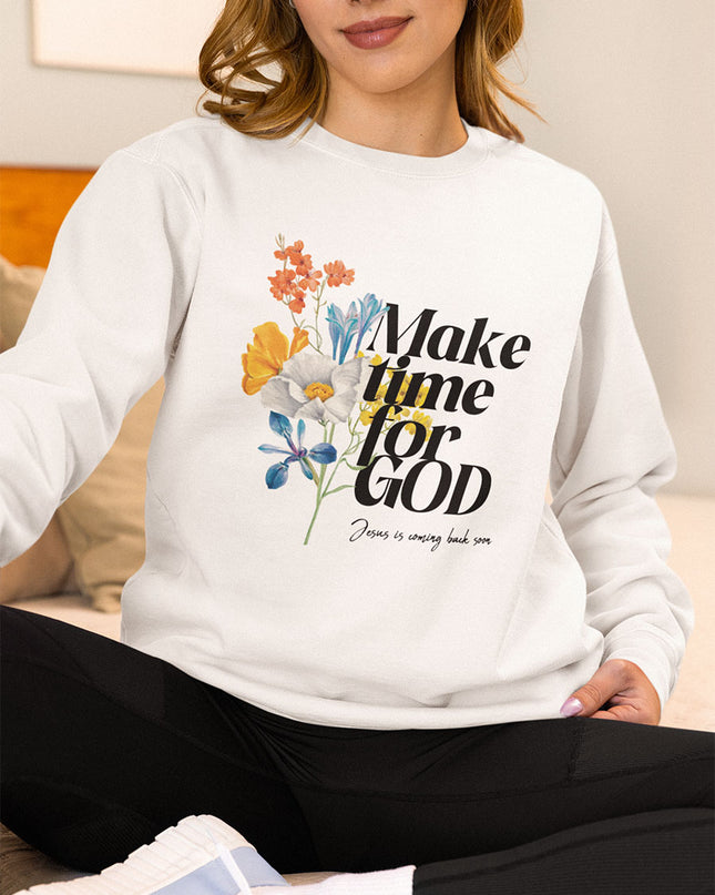 Make Time for God - Sweatshirt