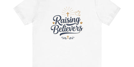 Raising Believers - T-Shirt