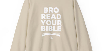 Bro Read Your Bible - Crewneck