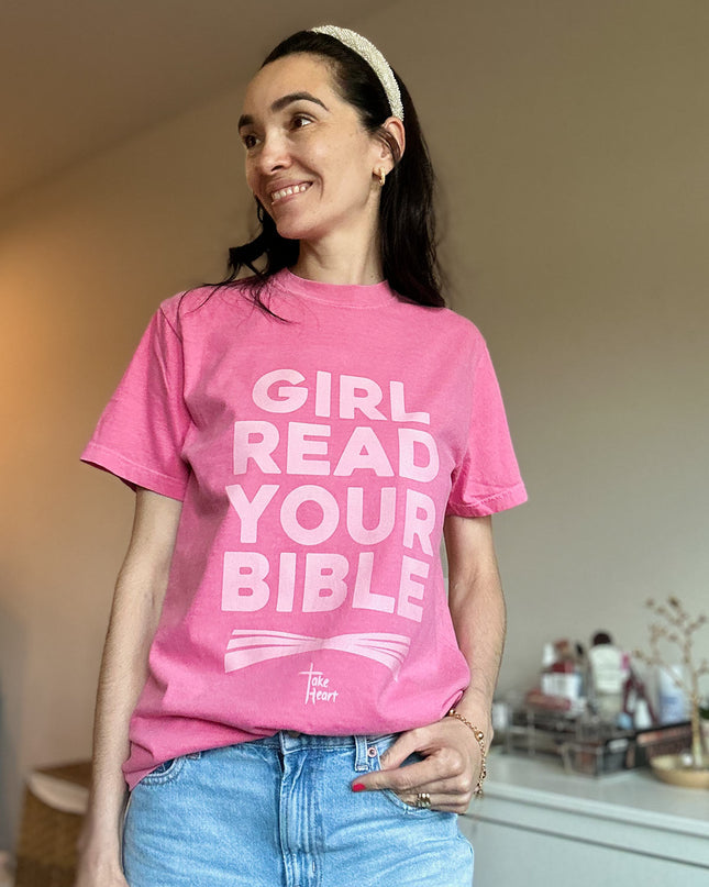 Girl Read Your Bible