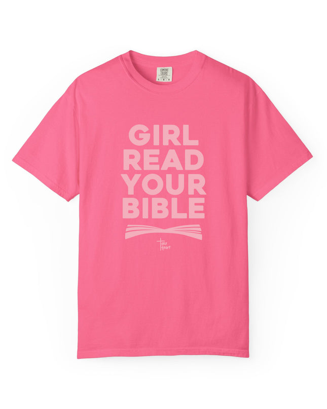 Girl Read Your Bible