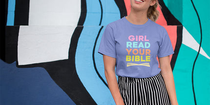 Girl Read Your Bible - Colors