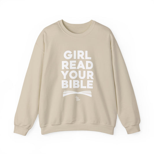Girl Read Your Bible - Crewneck